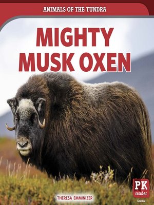 cover image of Mighty Musk Oxen